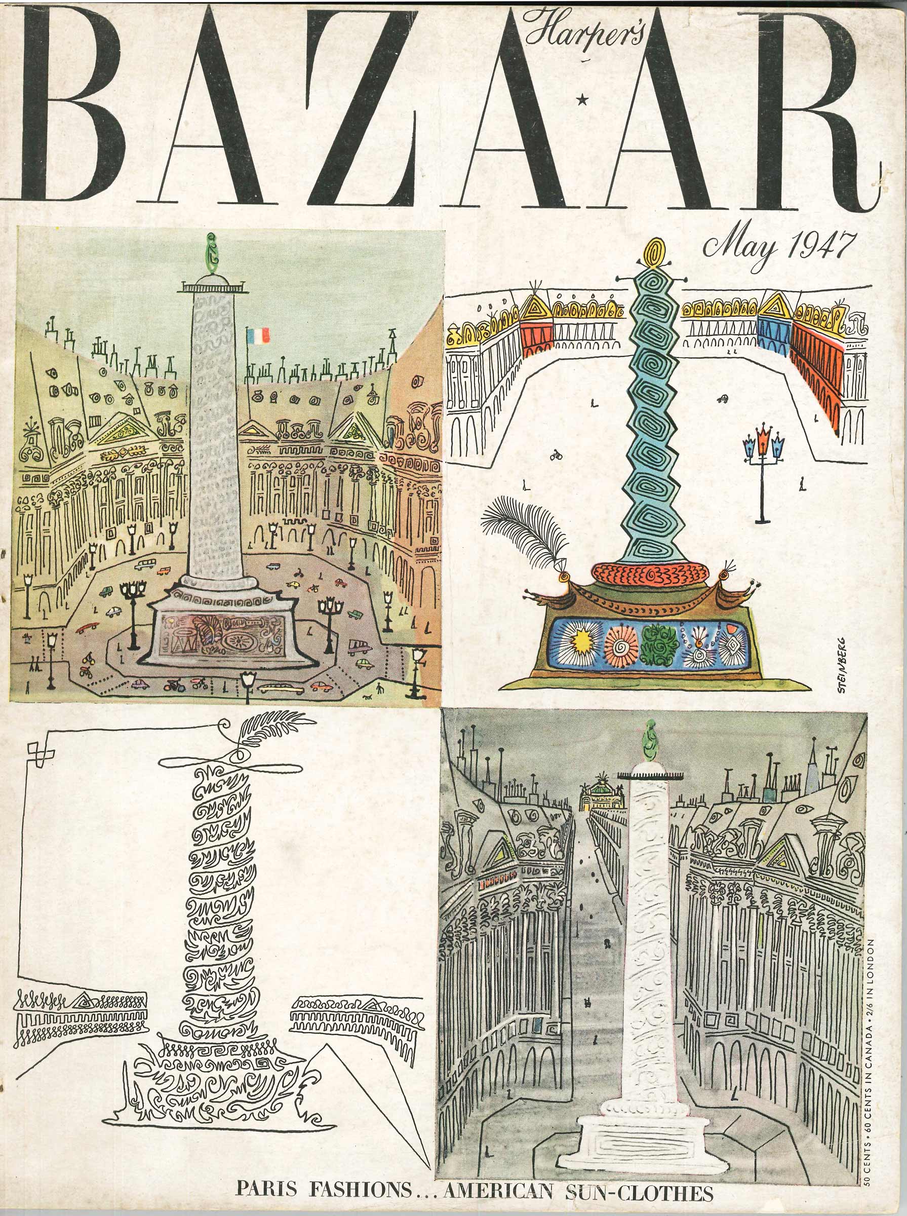 Cover of <em>Harper’s Bazaar</em>, May 1947. Editorial note: “To symbolize the new French fashions shown in this issue, Steinberg’s four versions of the famous column of the Place Vendôme in Paris.”
