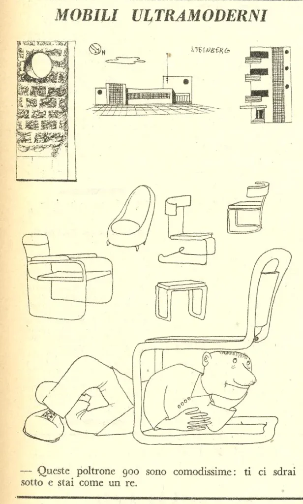 “Mobili ultramoderni” (“Ultramodern Furniture”), Bertoldo, November 16, 1937. “This Novecento armchair is super comfortable. You can lie under it and be like a king.”