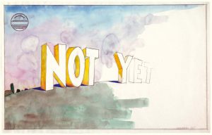 Not Yet, 1965-66. Ink, colored pencil, gouache, watercolor, and rubber stamp on paper, 14 ½ x 23 in. The Art Institute of Chicago; Gift of The Saul Steinberg Foundation