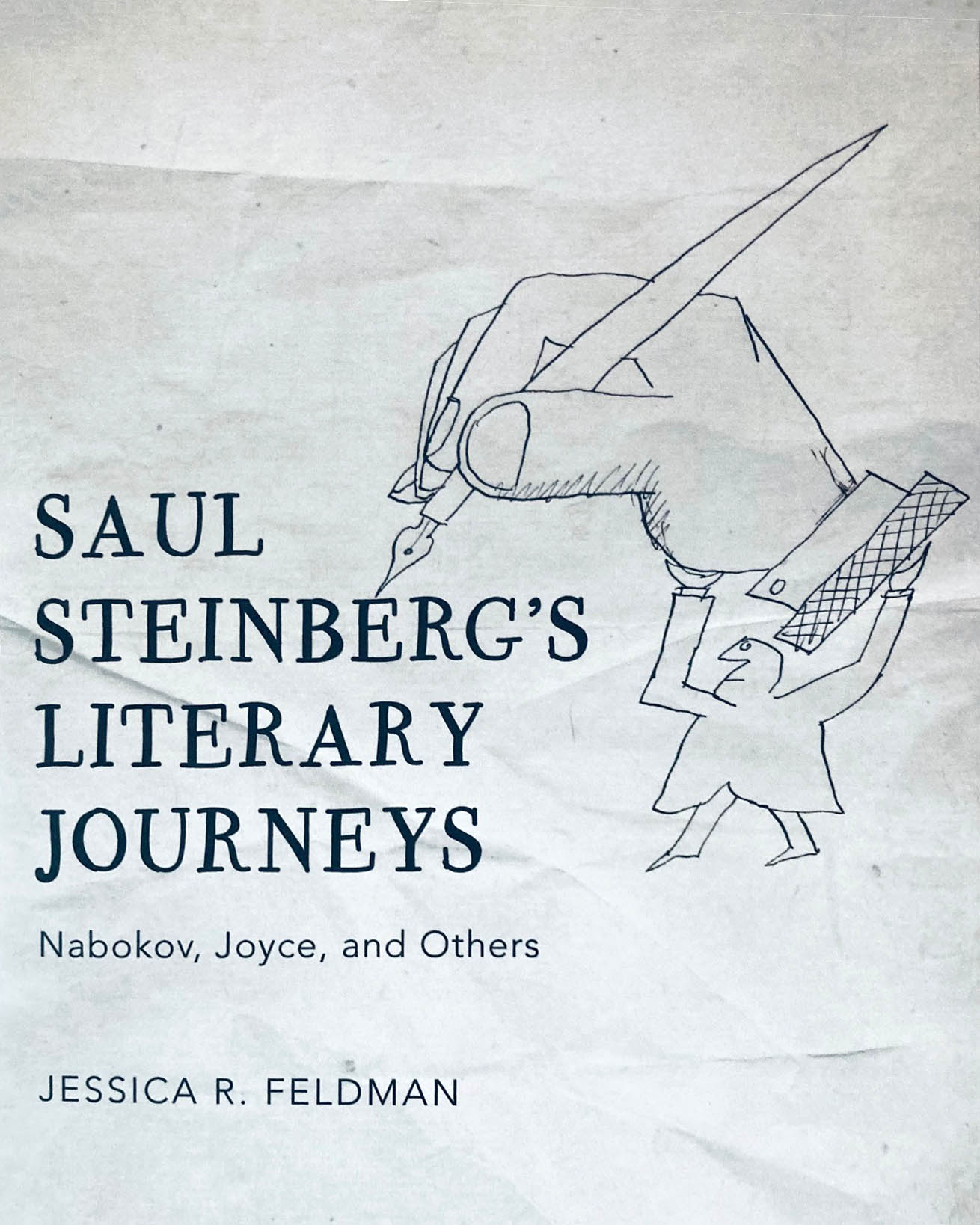 Saul Steinbergs Literary Journeys